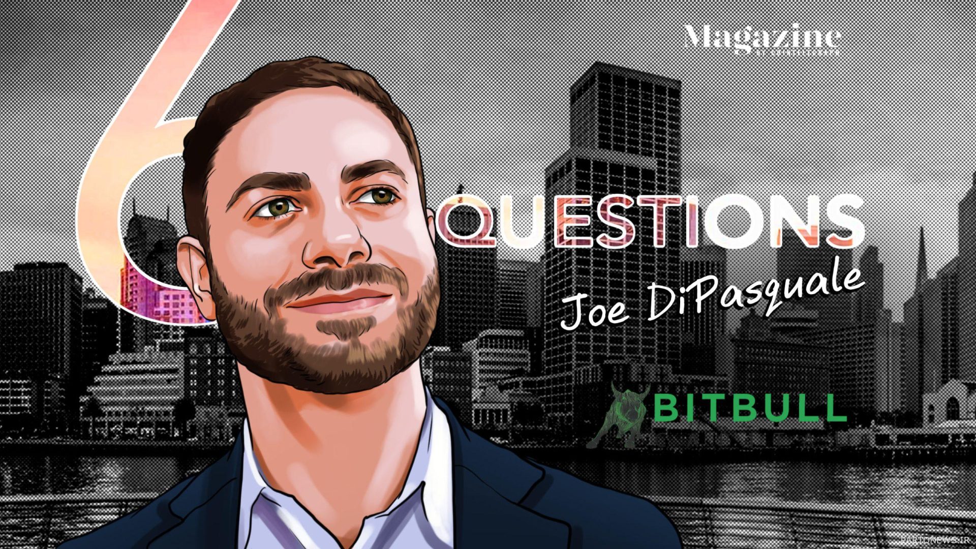 6 سوال برای جو دی پاسکوال از BitBull Capital – مجله Cointelegraph