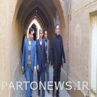 The visit of the deputy of parliament, legal and provincial affairs of the Ministry of Cultural Heritage to Yazd-1 province