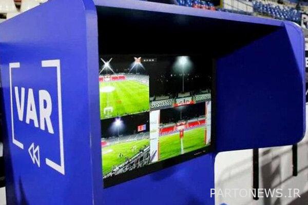 The problem of installing VAR in "Azadi" and "Naghsh Jahan" stadiums was solved