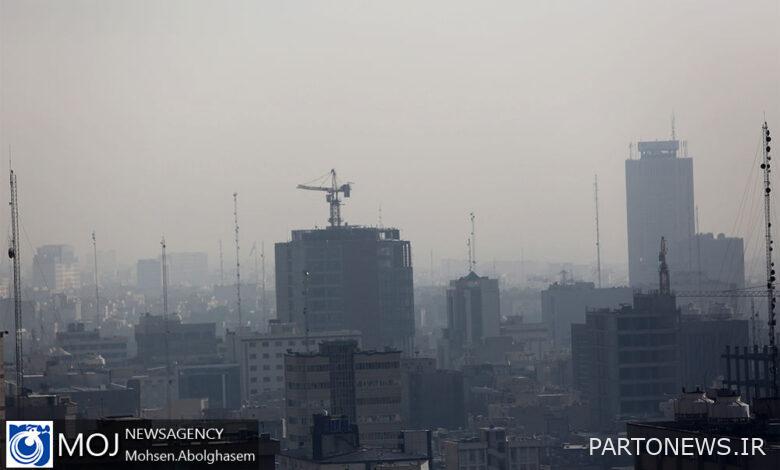 Dust is the guest of Tehran weekend