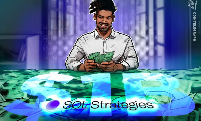 Sol Strategies اشاره به افزایش 1B دلار ، Defi Dev Corp Liquid Stakes