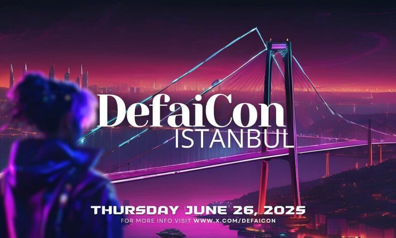 Defaicon Stantanbul تنظیم شده است که در هفته 2025 هفته 2025 در استانبول blockchain Event در استانبول blockchain رویداد