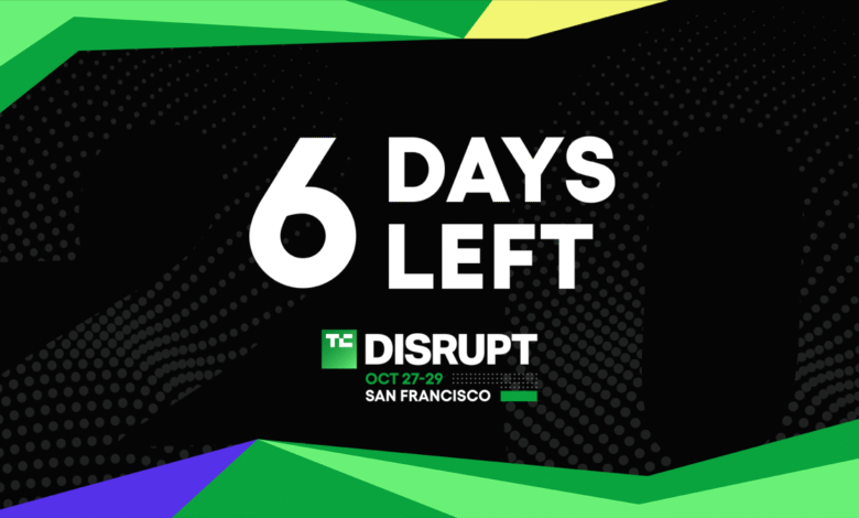 TechCrunch Disrupt 2025 6 days left