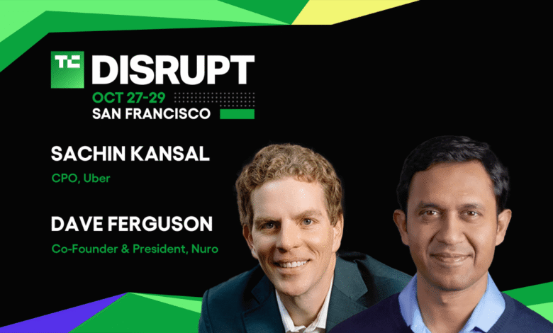 TechCrunch Disrupt 2025 Dave Ferguson Sachin Kansal