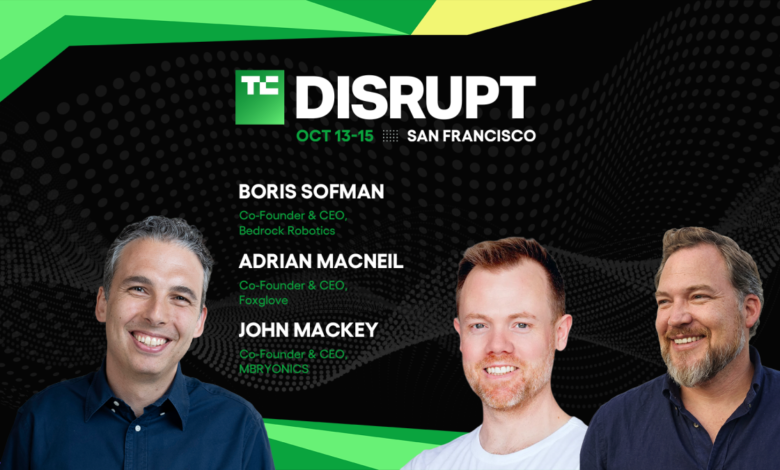 TechCrunch Disrupt 2026 Boris Sofman, Adrian, Macneil, John Mackey